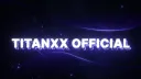 𝐓𝐈𝐓𝐀𝐍𝐗𝐗 𝐎𝐅𝐅𝐈𝐂𝐈𝐀𝐋 banner