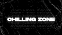 𝐂𝐡𝐢𝐥𝐥𝐢𝐧𝐠 𝐙𝐨𝐧𝐞 banner