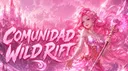Comunidad Wild Rift banner