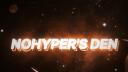 NoHyper's Den Banner
