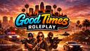 Good Times Roleplay Banner