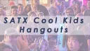 SATX Cool Kids Hangouts (20's/30's) banner