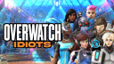 Overwatch Idiots banner
