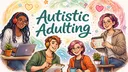 Autistic Adulting Discord server banner