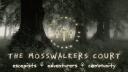 the mosswalker’s court 𓍊₊˚ Banner