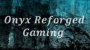 Onyx Reforged Gaming Banner