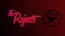 The Rejects™ banner