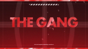 The Gang banner
