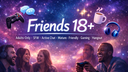 Friends 18+ Sfw | Adults-only • active-chat • Mature • Friendly • Gaming • Lgbtq+ • Hangout Discord server banner