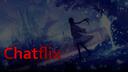Chatflix Banner