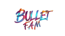 BULLET FAM banner