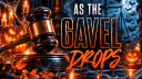 As The Gavel Drops banner