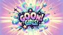 Goon to Girls banner