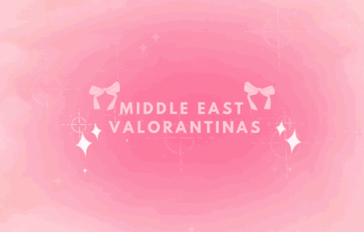 ₓ˚. Middle East Valorantinas .˚ₓ Discord server banner