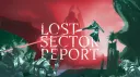 D2 Lost Sector Report banner
