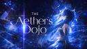 The Aether's Dojo