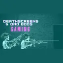 Deathscreens and Dadbods Gaming banner