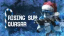 Rising Sun: Quasar [Arma 3] banner