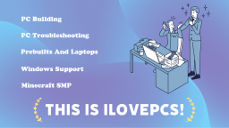 PC Build Help & Tech Support — ilovePCs server banner