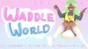 Waddle World banner