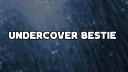 Undercover Bestie Discord server banner