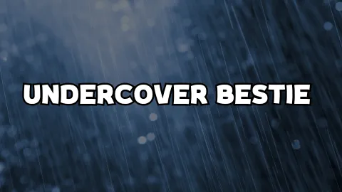 Undercover Bestie banner