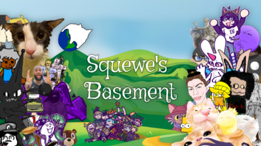 Squewe's Basement Discord server banner
