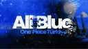 One Piece Türkiye - All Blue banner