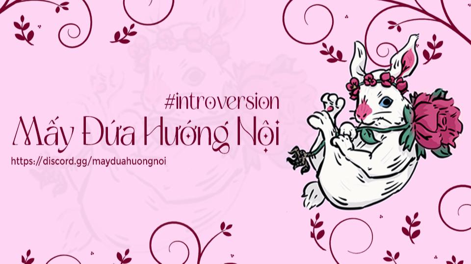 Discovery splash banner for Mấy Đứa Hướng Nội | #Introversion Discord server