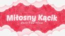 Discovery splash banner for Miłosny kącik!　•　Społeczność Polska PL Poland Polish Community Anime Memy LoL Gry Rozmowy RP Discord server