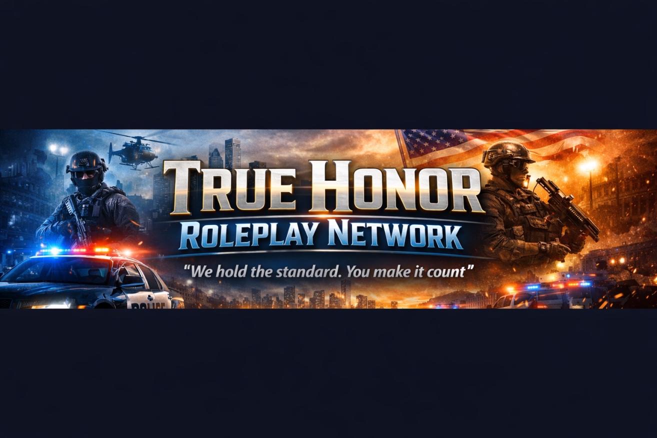 Discovery splash banner for True Honor Roleplay | HQ Discord server