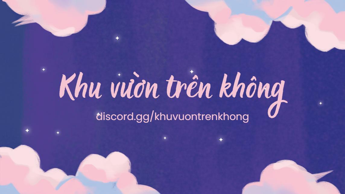 Discovery splash banner for Khu Vườn Trên Không | ☁ Discord server