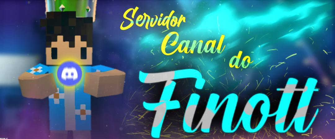 Discovery splash banner for Canal do Finott - #9,4K Discord server