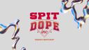 Discovery splash banner for SPIT DOPE Discord server