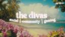 Discovery splash banner for ୨ৎ the divas Discord server