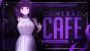 Discovery splash banner for Conexão Café ☕🌈 Discord server