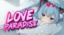 Discovery splash banner for Love Paradise 💝 | Ask2DM・EGirls・Nitro・Fun・Active・VC・Chill・Gaming・Anime Discord server