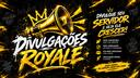 Discovery splash banner for š¢ DIVULGAĆĆES ROYALE ⢠#5K š Discord server