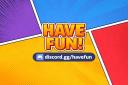 Discovery splash banner for Have Fun! Discord server