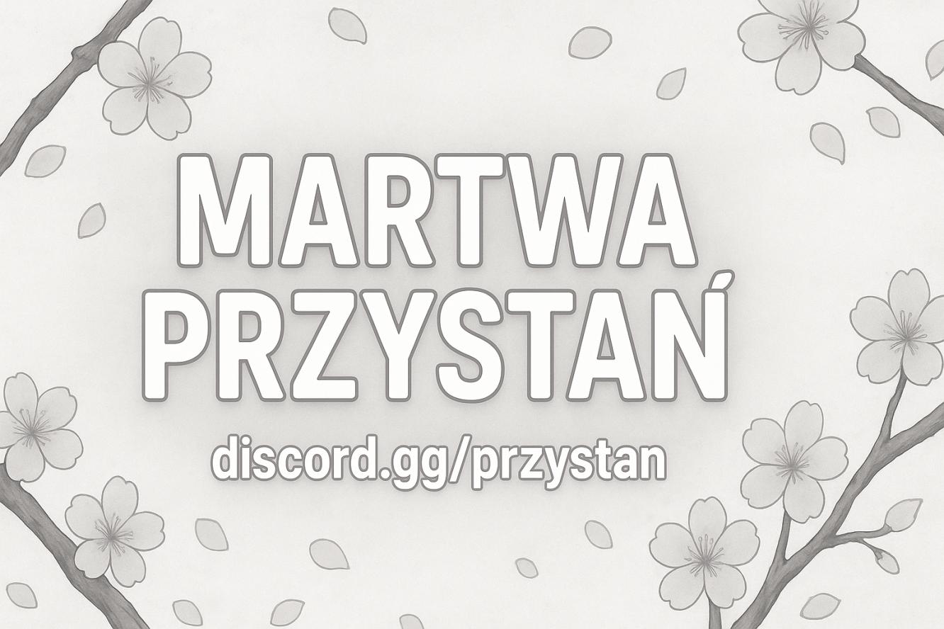 Discovery splash banner for Martwa Przystań┃ Polska Społeczność PL Gaming Memy anime roblox Polish community Vc poland Discord server