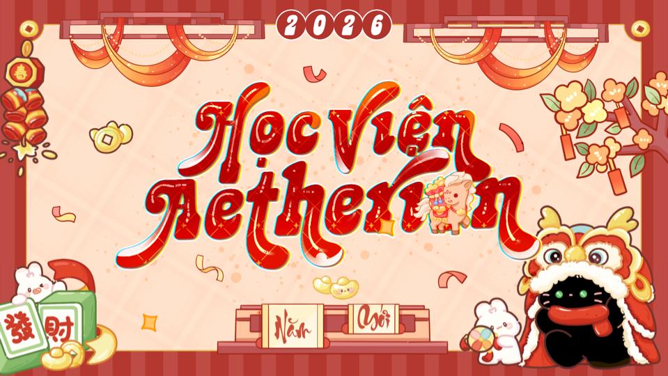 Discovery splash banner for Học Viện 𝐀𝐞𝐭𝐡𝐞𝐫𝐢𝐨𝐧 🧧 Discord server