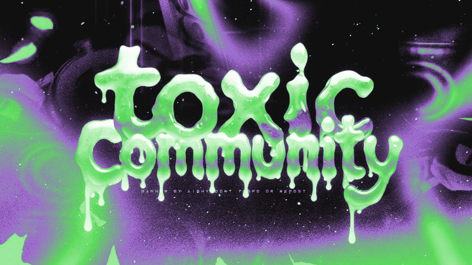 Discovery splash banner for TOXIC COMMUNITY Discord server