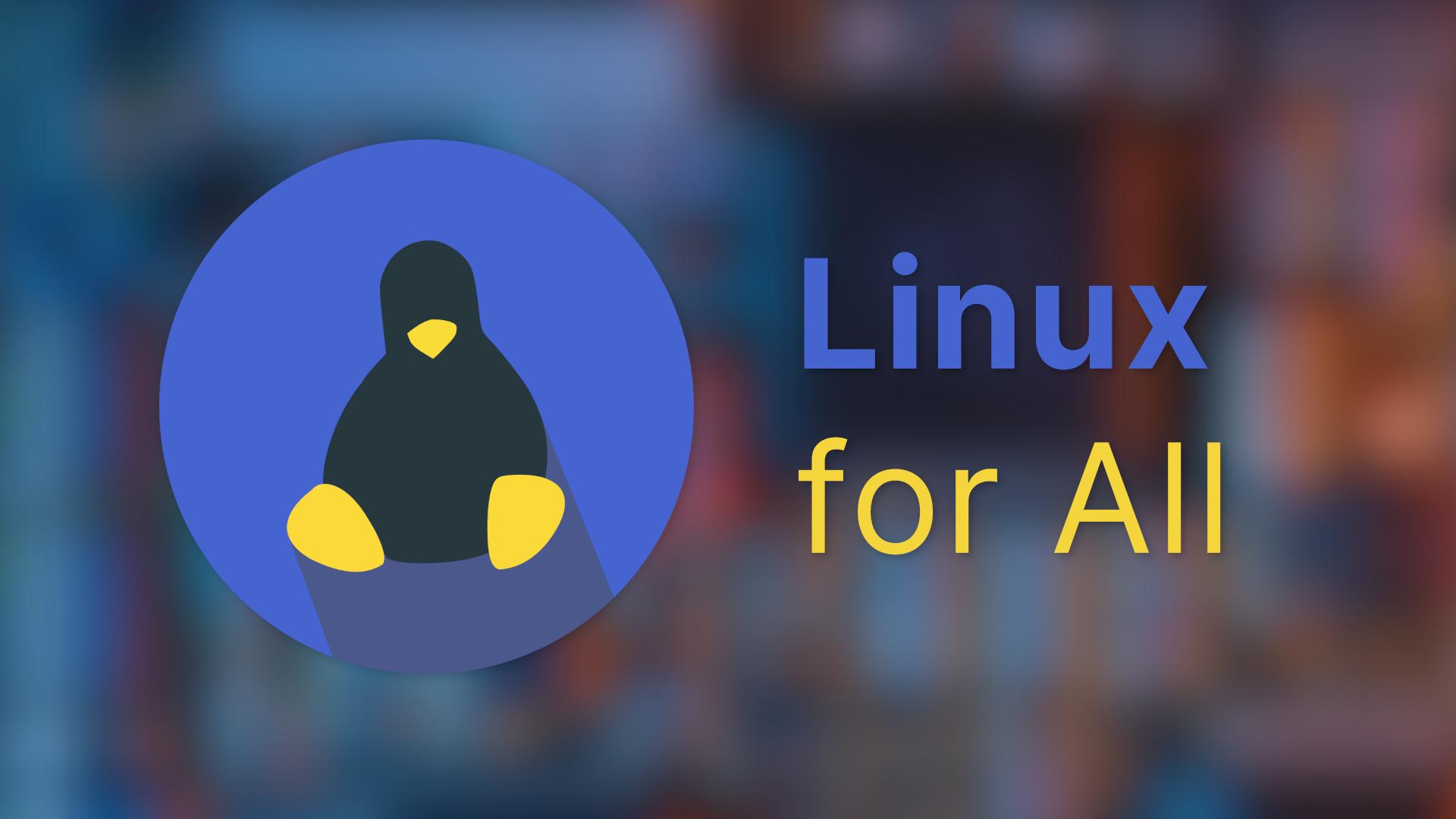 Linux For All - Discord Servers