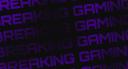 Discovery splash banner for BREAKING GAMING 💜 Discord server