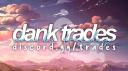 Discovery splash banner for Dank Trades・Emojis Discord server