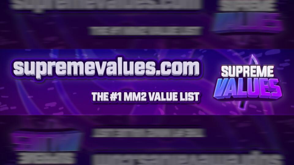 Discovery splash banner for Supreme Values・MM2 Discord server