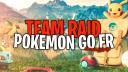 Discovery splash banner for Team Raid | Pokemon Go France Discord server
