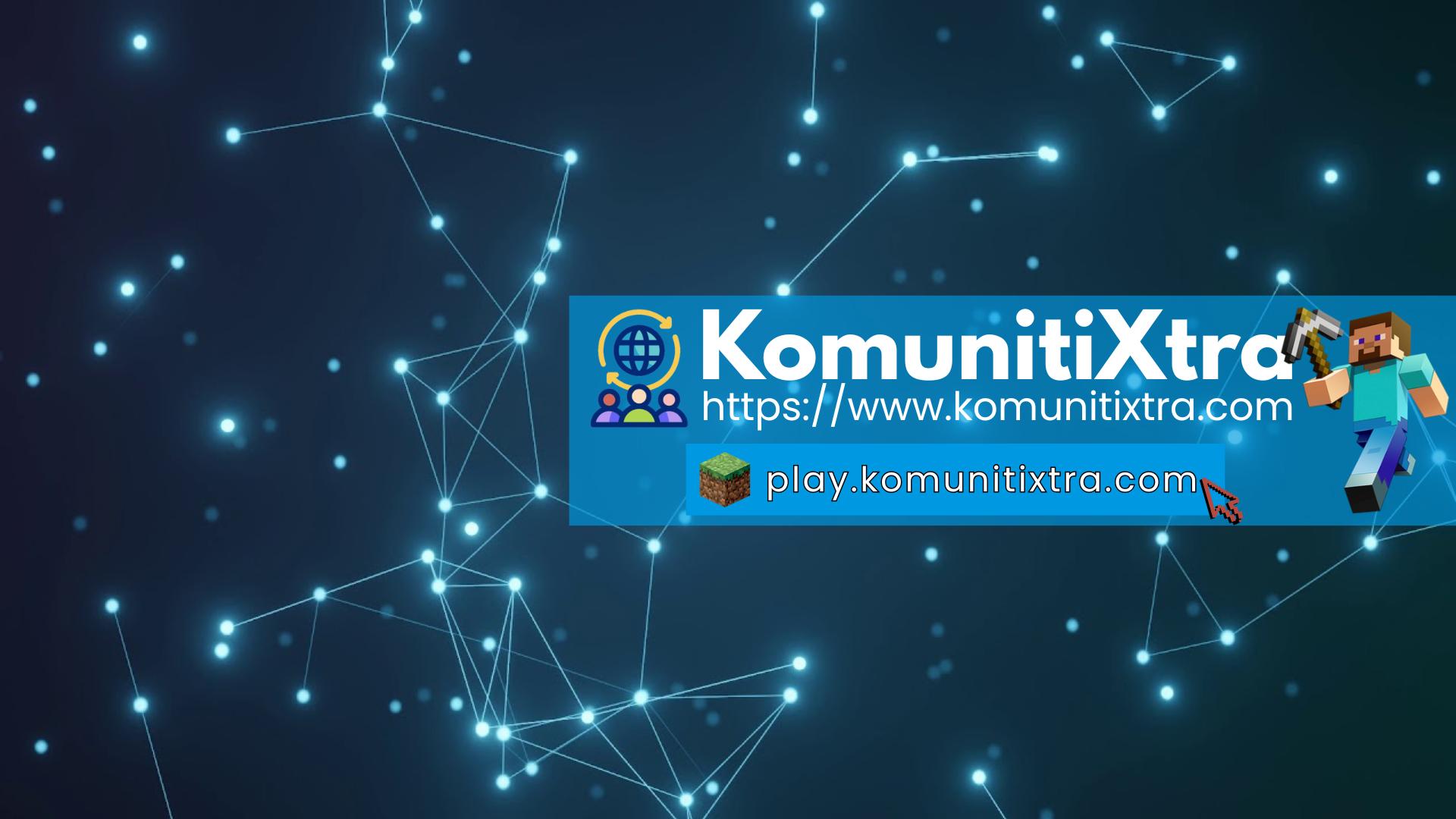 Discovery splash banner for KomunitiXTRA | Malaysia โฆ Giveaway โข Minecraft โข Career โข Shop Discord server