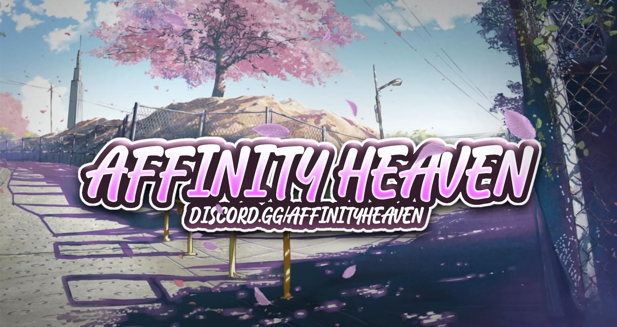 Affinity Heaven | chilling • social • dating • pfp • Gwy - Discord Servers