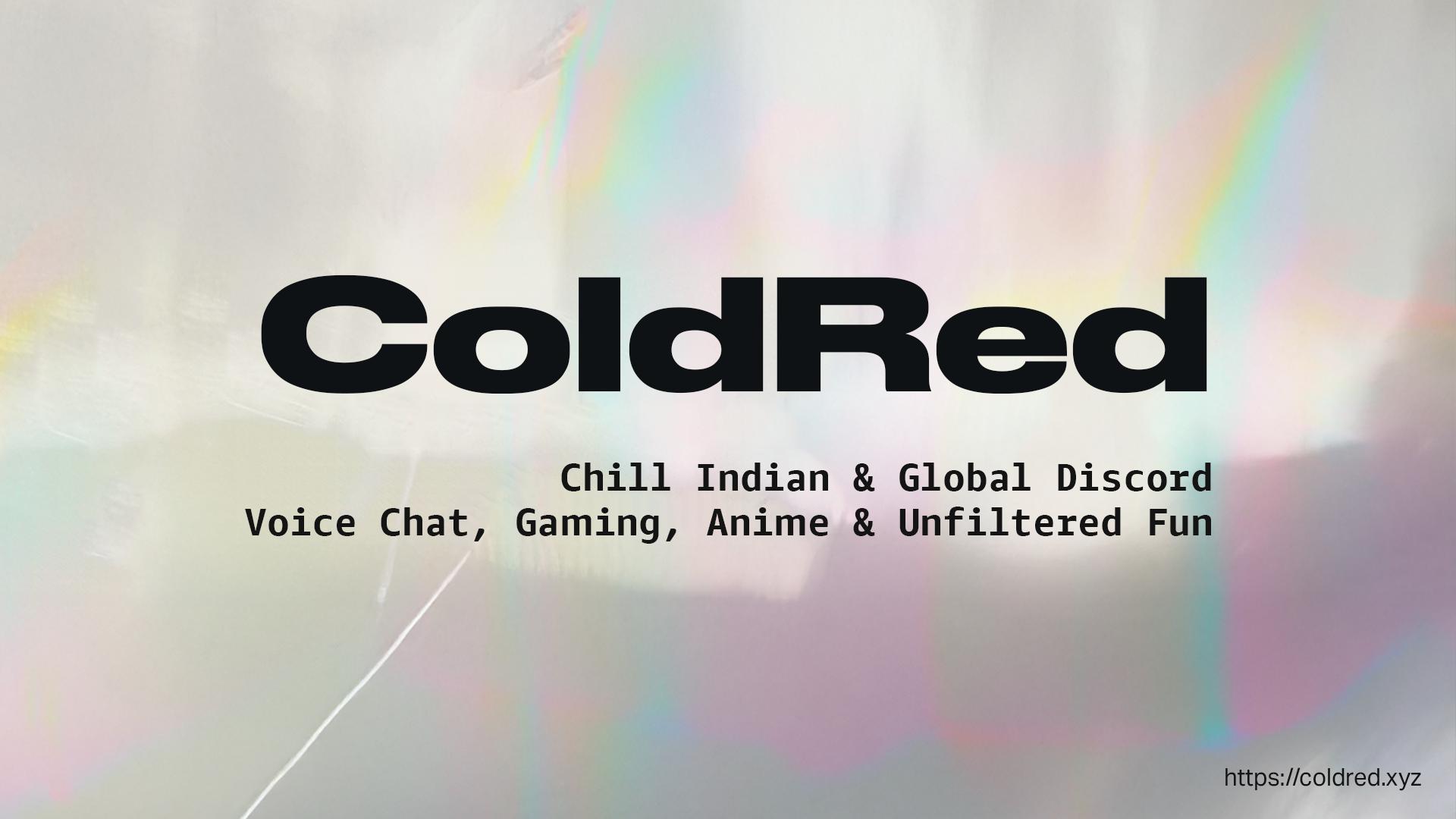 Discovery splash banner for ColdRed︲The Unfiltered Indian Discord Server Discord server
